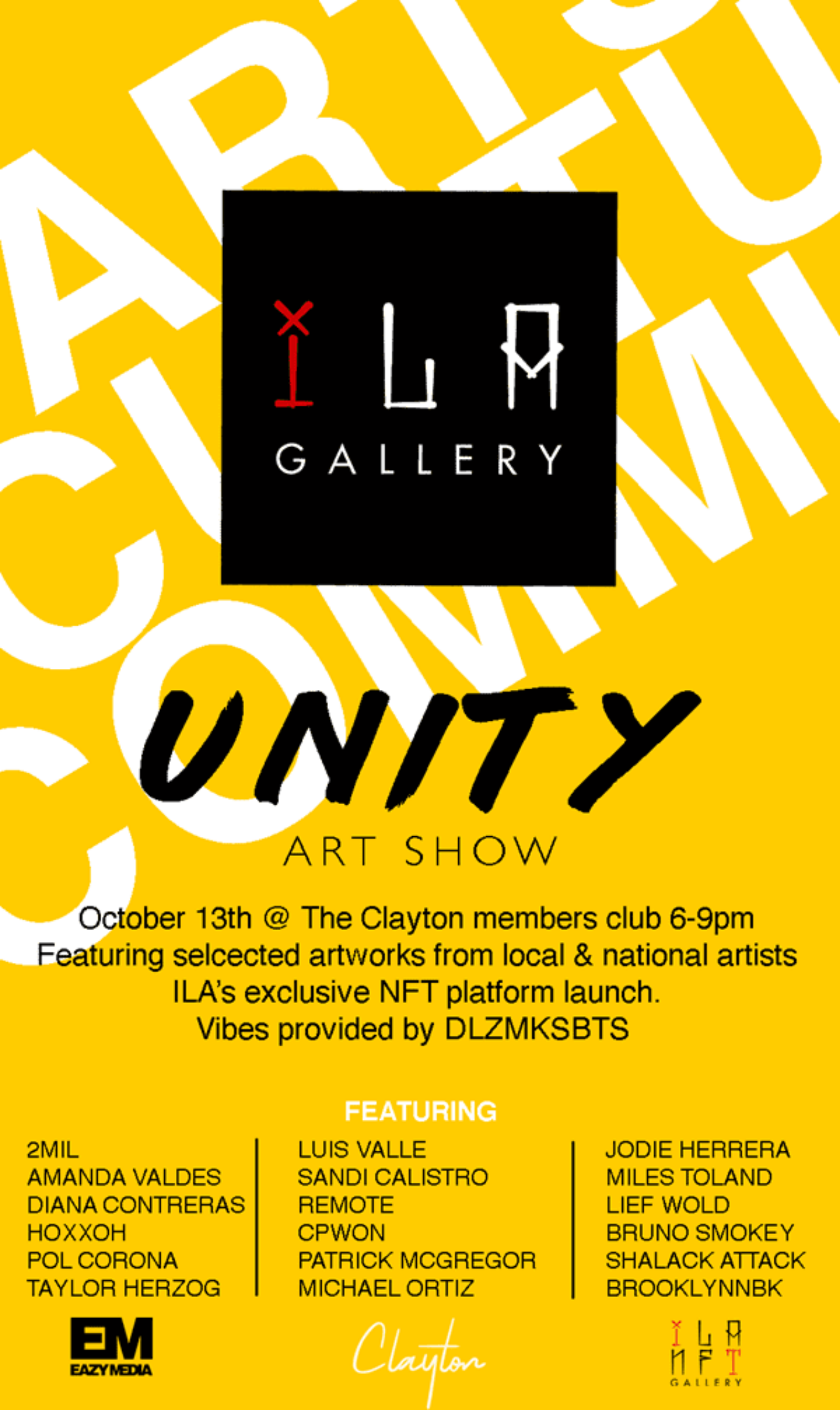 Yellow Unity Art Show Flyer For October 13th being held at The Clayton Members Club & Hotel